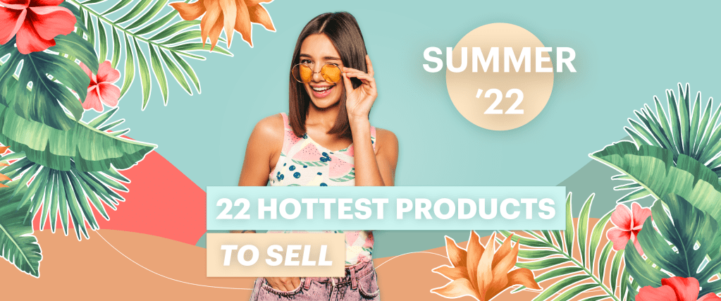 summer products 2022